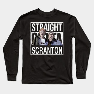 Straight Outta Scranton Long Sleeve T-Shirt